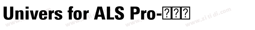 Univers for ALS Pro字体转换